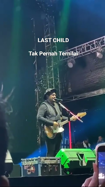 Last Child - Tak Pernah Ternilai (live short )