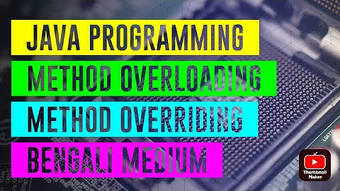 Method overloading and Method Overriding in Java Programming #java #bangla