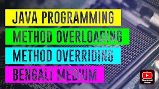 Method overloading and Method Overriding in Java Programming #java #bangla