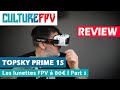 TopSky Prime 1S | 80€ - Les lunettes FPV les moins cher du marché