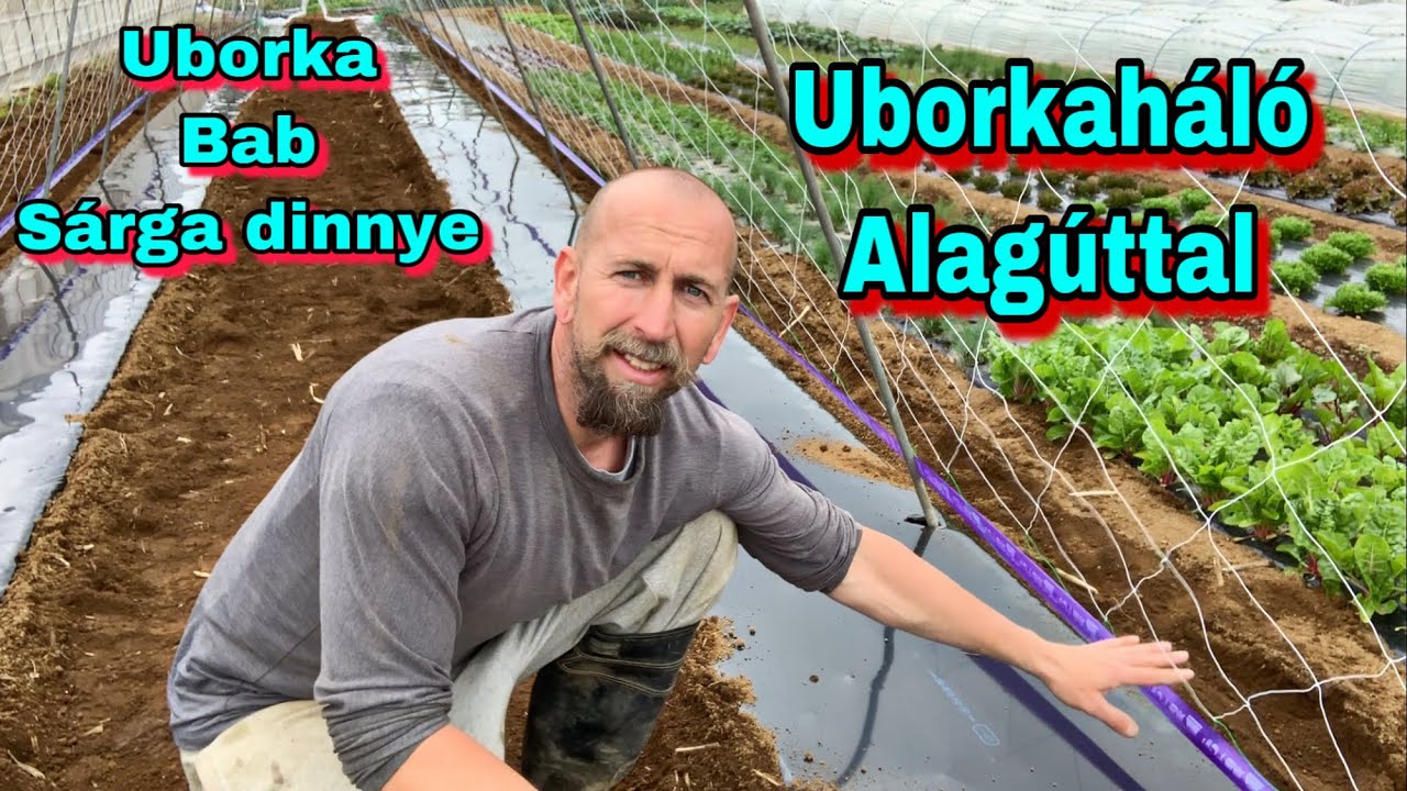 Uborkaháló alagút készítése