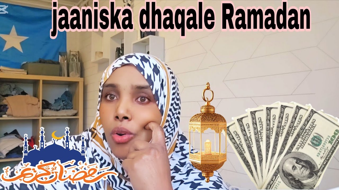  SIDEE U XAKAMEN KARTA  #DHAQALAH JIKADA RAMADAN 