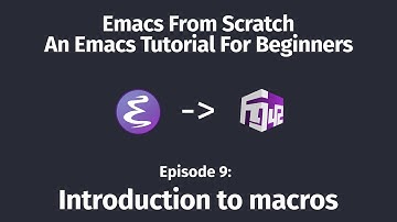 Emacs From Scratch, An Emacs Tutorial for Beginners- 09 Introduction to macros