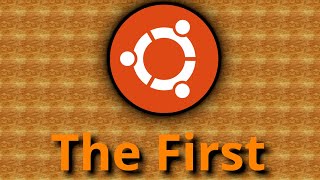 The First Version Of Ubuntu