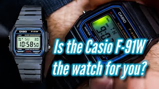 The Casio F91W, is it perfect for you?