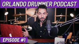 The Orlando Drummer Podcast | Episode 1