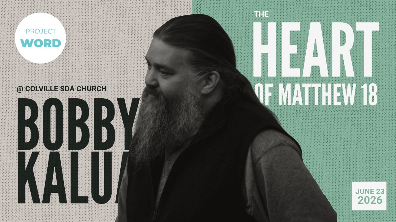 Heart of Matthew 18  |  Bobby Kalua