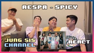 aespa (에스파) - Spicy MV & Live Performance จากใจซิส หลายความรู้สึกในคัมนี้!![Reaction] By Jung Sis