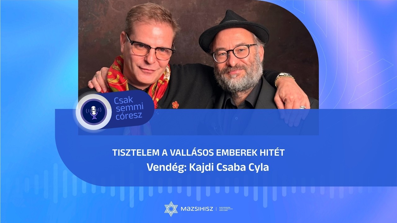 Mazsihisz podcast: Tisztelem a vallásos emberek hitét