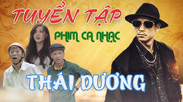 TUYỂN TẬP Phim Ca Nhạc Parody Hay Nhất của THÁI DƯƠNG