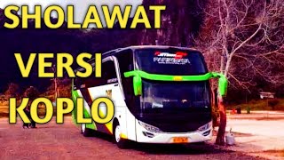 SHOLAWAT VERSI KOPLO 2023 COCOK UNTUK PERJALANAN DI MOBIL