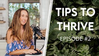 Simplifying Plant-Based Nutrition | TIPS TO THRIVE part 2