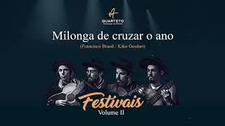 Miniatura de vídeo de "Quarteto Coração de Potro -Milonga de cruzar o ano"