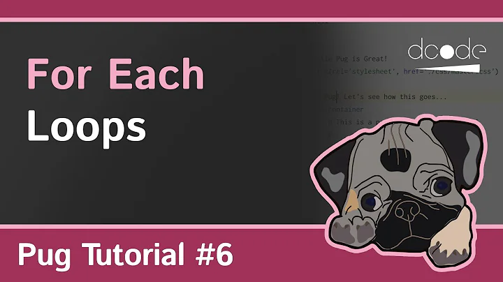 Pug (Jade) Tutorial #6 - For/Each Loop - Iterate over Arrays and Objects