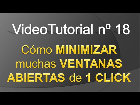 TPI - Videotutorial nº 18 - Cómo minimizar ventanas de un click