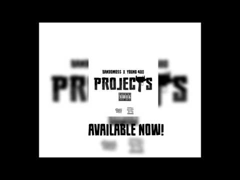 BandoMoss x Young 400 - Projects