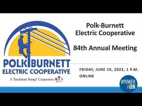 2022 Annual Meeting of  Polk-Burnett Electric Cooperative
