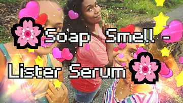 Lister Serum - Smell Soap (PNG Music)