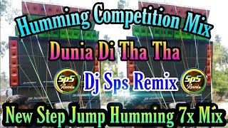 Dunia Di Tha Thanew Step Jump Humming 7X Mixdj Sps Remix