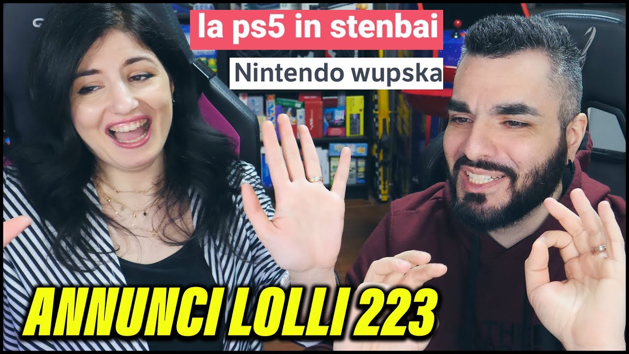 PS5 in STENBAI e il nuovo Nintendo WUPSKA! Annunci Lolli 223
