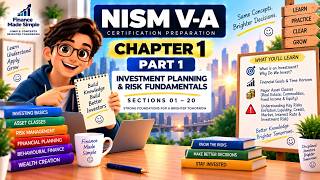 NISM V-A Chapter 1 Part 1 | Investment Planning & Risk Fundamentals | Sections 01–20