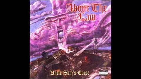 Above the Law / Uncle Sam's Curse Full Album