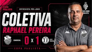 PÓS JOGO COMERCIAL 0x1 XV DE PIRACICABA - RAPHAEL PEREIRA - RODADA 5 - COPA PAULISTA