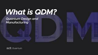 The Path to Practical Quantum Scaling: SDT QDM Explained