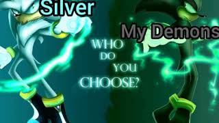 Silver—&quot;My Demons&quot;