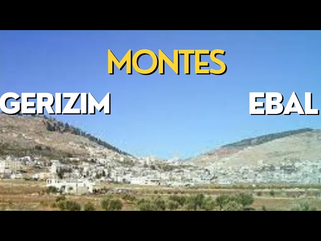O Monte Gerizim e o Monte. class=