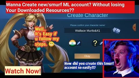 Create new or Smurf ML Account without losing your Resources? Watch Now!