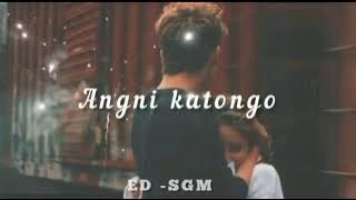 Dongkamgenma Angni katongo #whatsappstatus 2022