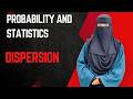Probability and Statistics || Dispersion | Ashura Akter