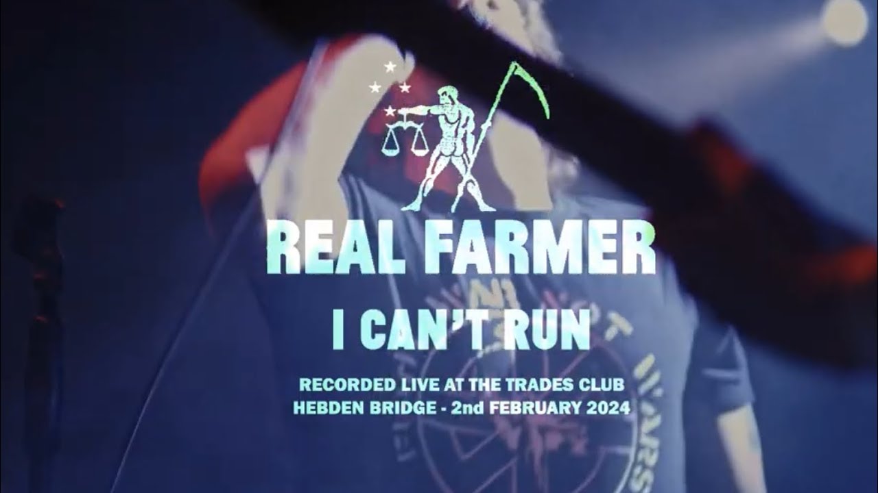 Real Farmer - I Can’t Run (Live @ The Trades Club)