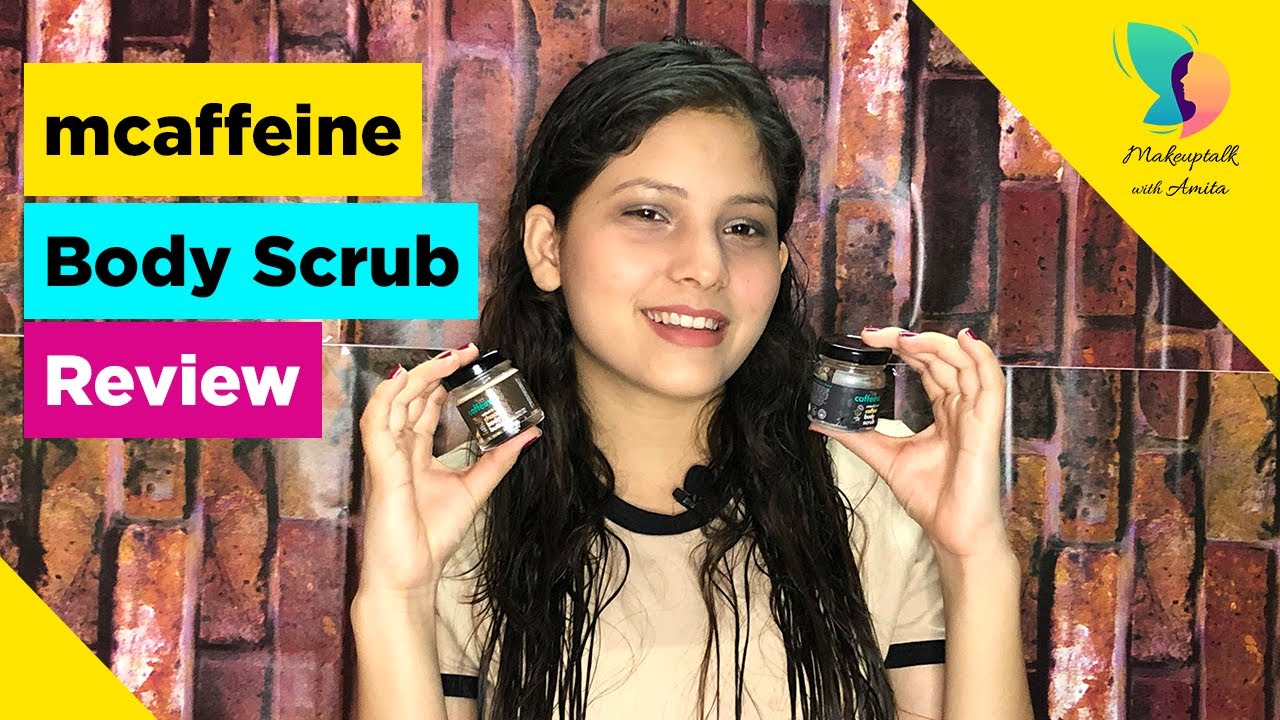 mcaffeine Body Scrub Review | mcaffeine Products Review | Affordable Body Scrub From mcaffeine