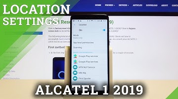 How to Turn off Location in Alcatel 1 2019 – Location Settings
