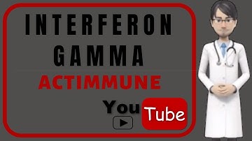 💊What is INTERFERON GAMMA 1b?. Side effects, mechanism of action, dosage of IFN GAMMA (ACTIMMUNE).