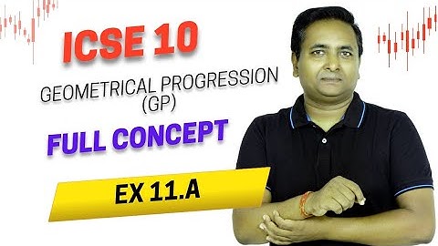 ICSE 10 | GP Chapter 11 Marathon | Exercise 11A Full One Shot | Selina Solutions | By Vivek Sir