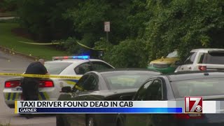 Garner police investigating after taxi driver found shot to death in car