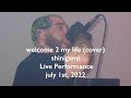 Welcome 2 My Life Cover Shinigami Live Performance Welcome 2 My Life Cover Shinigami Live Performance