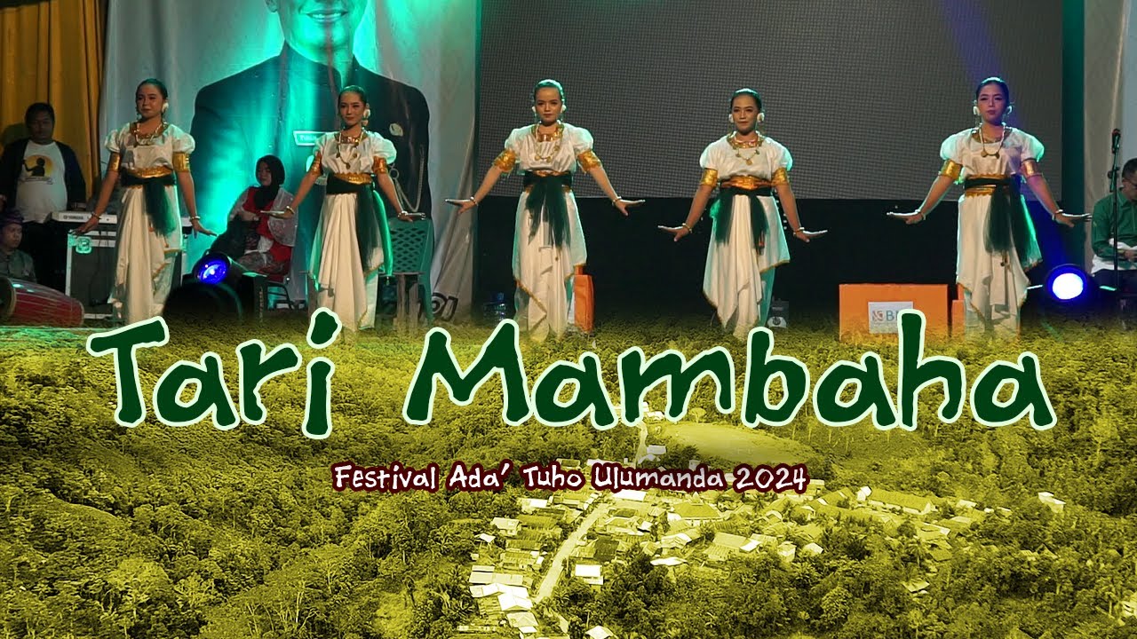 Tari Mambaha | FESTIVAL ADA' TUHO ULUMANDA 2024