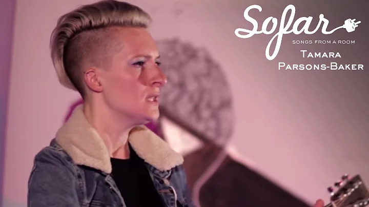 Tamara Parsons-Baker - I Dont Care | Sofar Oxford