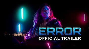 "ERROR" | Official Trailer (2025)