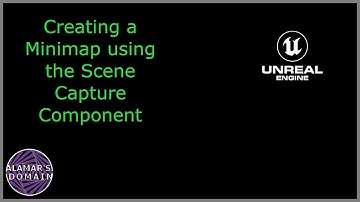 Creating a Minimap, and using Hidden and Show Scene Capture Flags, with Unreal Engine 5.2