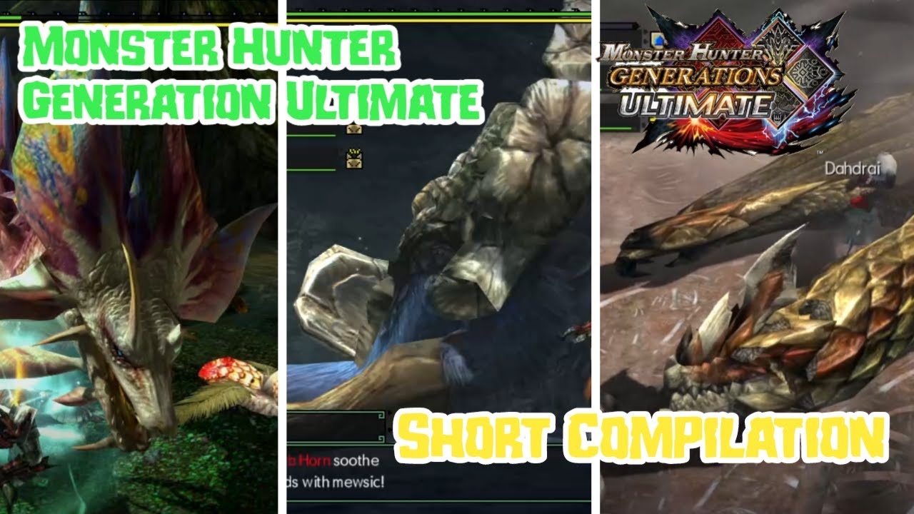 Monster Hunter Generation Ultimate Compilation