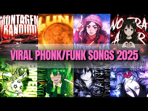 VIRAL PHONK/FUNK SONGS PLAYLIST 🎵 2025