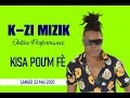 Kzi mizik  kisa poum fe online performance  saturday may 23 2020