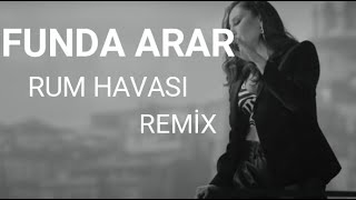 Funda Arar - Rum Havası ( Murat Yaran Remix )