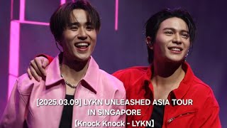 [2025.03.09] LYKN UNLEASHED ASIA TOUR IN SINGAPORE【Knock Knock】