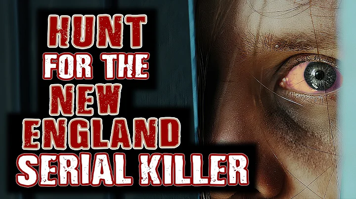 Is A SERIAL KILLER Loose In New England?